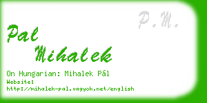 pal mihalek business card